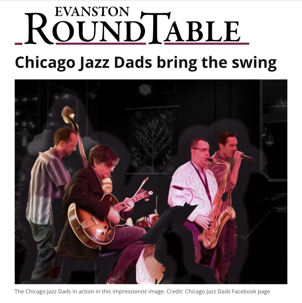 Evanston Roundtable: Chicago Jazz Dads Bring the Swing
